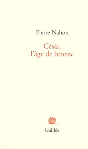 César, l'âge de bronze