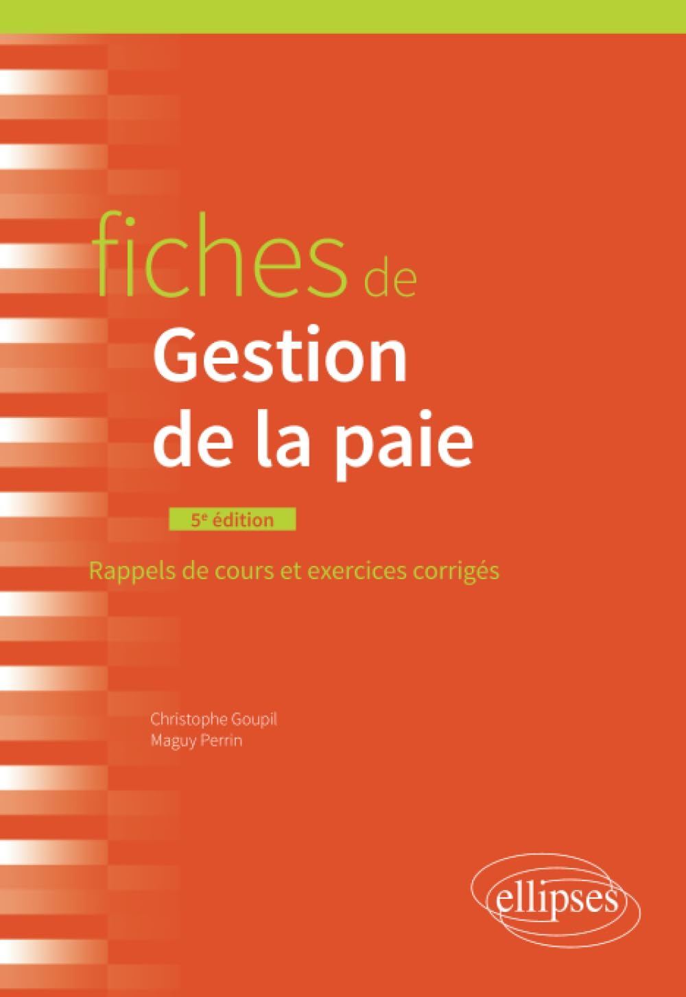Fiches de gestion de la paie : rappels de cours et exercices corrigés