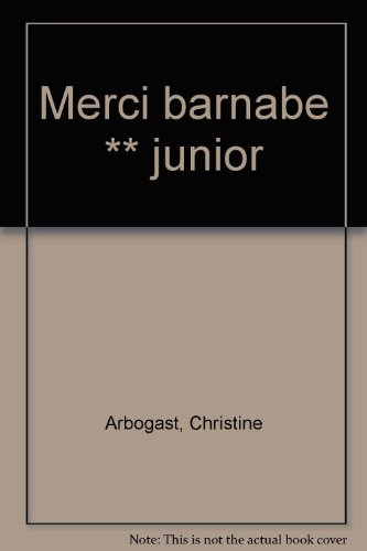 Merci, Barnabé ! : la Cardabelle