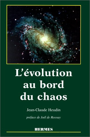 L'évolution au bord du chaos