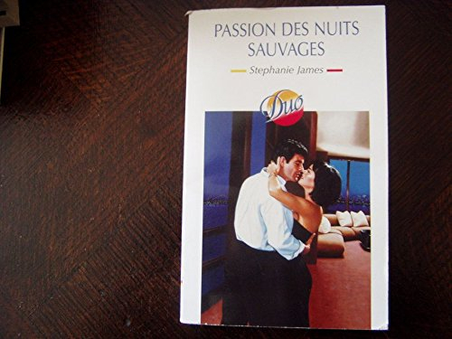 Passion des nuits sauvages
