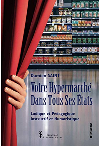 Votre Hypermarché dans tous ses états