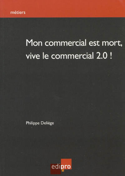 Mon commercial est mort, vive le commercial 2.0 !