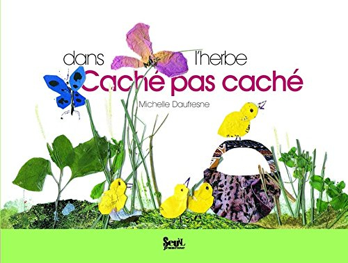 Caché pas caché dans l'herbe
