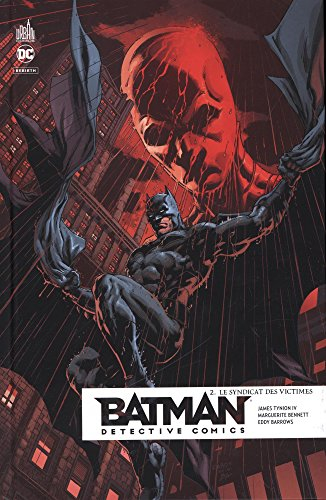 batman detective comics, tome 2 : le syndicat des victimes