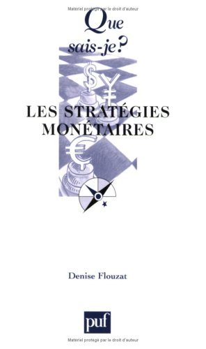 Les stratégies monétaires