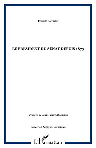 Le président du Sénat depuis 1875