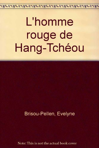 L'Homme rouge de Hang Tcheou