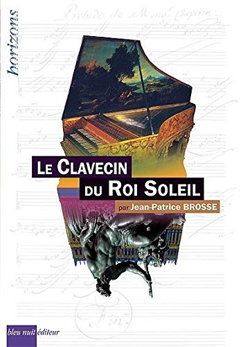 Le clavecin du Roi-Soleil