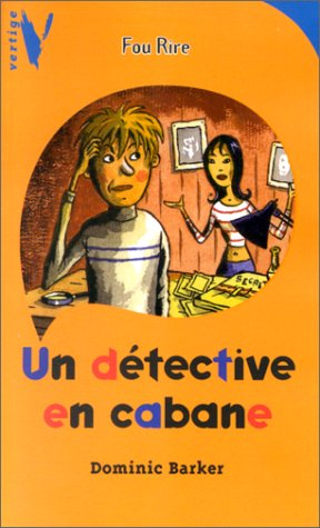 Un détective en cabane