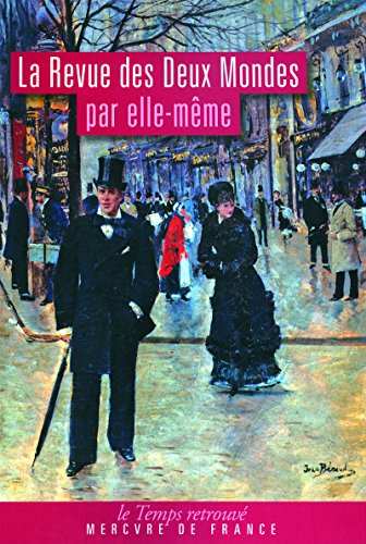 La Revue des deux mondes par elle-même