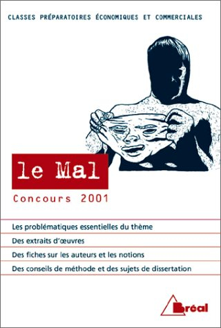 Le mal : classes préparatoires économiques et commerciales