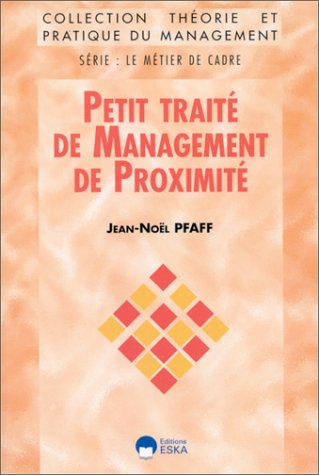 Petit traité de management de proximité