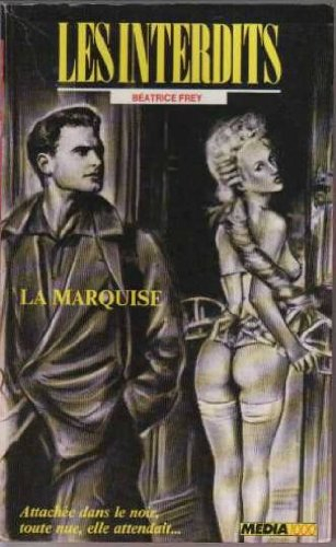les interdits n,68 : la marquise
