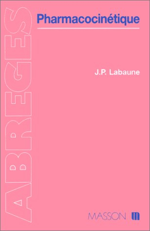 Abrégé de pharmacocinétique