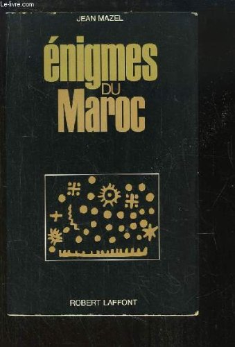 Enigmes du Maroc