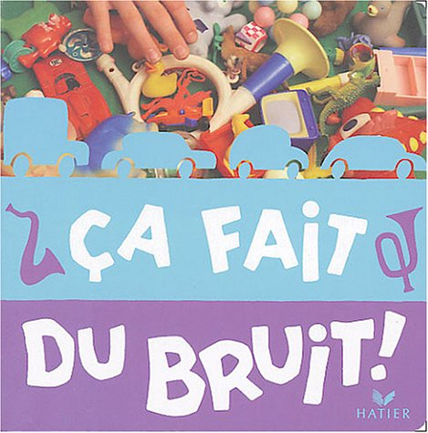Ça fait du bruit
