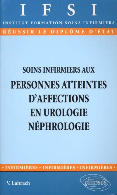 Soins infirmiers aux personnes atteintes d'affections en urologie-néphrologie