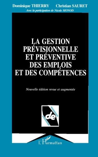 La Gestion prévisionnelle et préventive des emplois et des compétences
