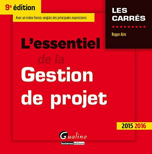 L'essentiel de la gestion de projet, 2015-2016