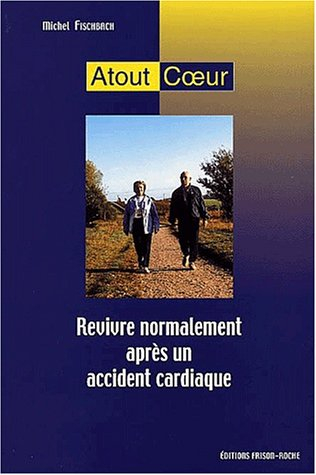 Atout coeur : revivre normalement après un accident cardiaque