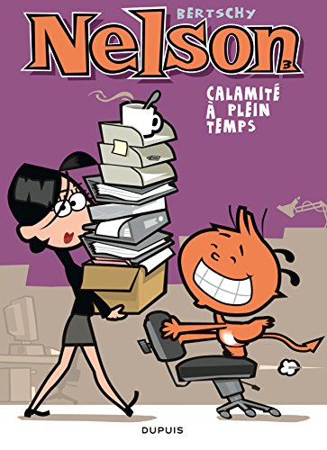 Nelson. Vol. 3. Calamité à plein temps