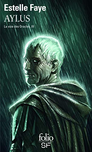 La voie des oracles. Vol. 3. Aylus