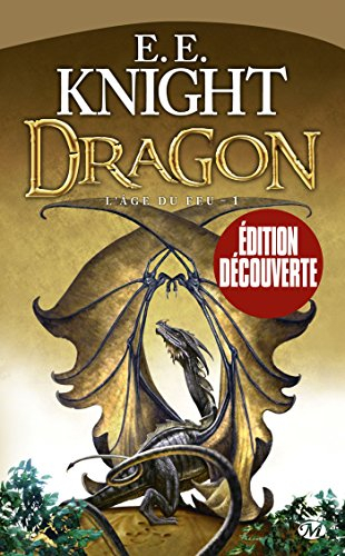 l'age du feu, tome 1 : dragon