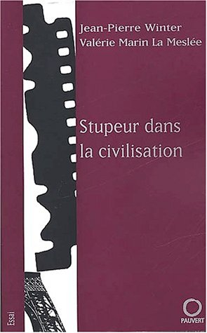 Stupeur dans la civilisation