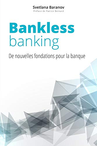 Bankless Banking: de nouvelles fondations pour la banque
