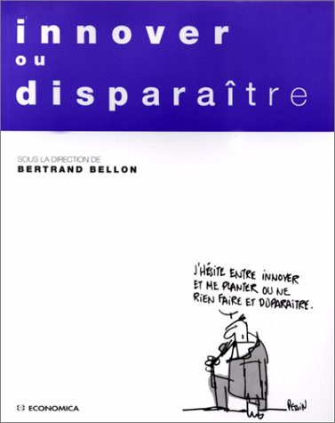 Innover ou disparaître