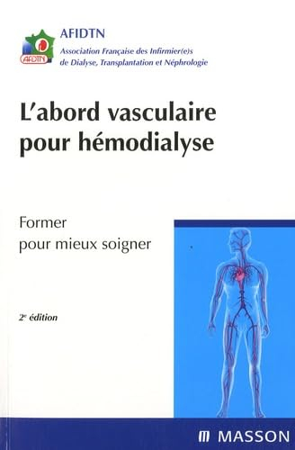 L'abord vasculaire pour hémodialyse : former pour mieux soigner