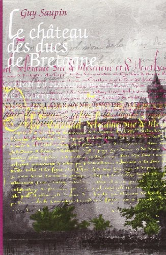 Le château des ducs de Bretagne
