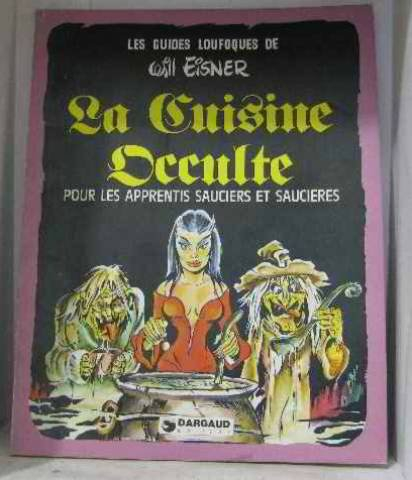 la cuisine occulte pour les apprentis sauciers et saucières