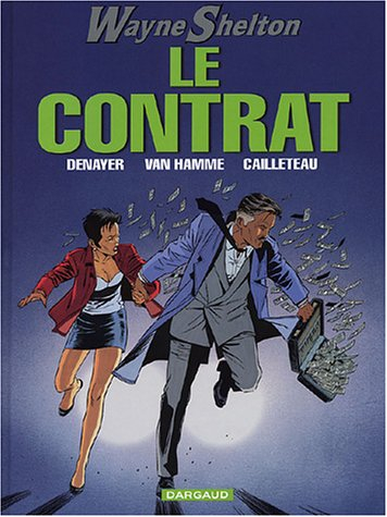 Wayne Shelton. Vol. 3. Le contrat