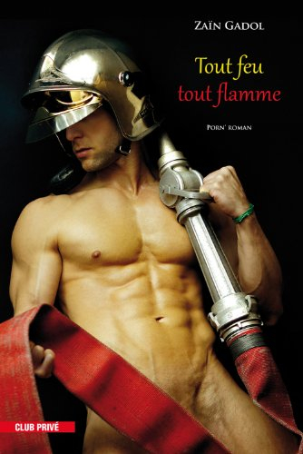 Tout feu tout flamme