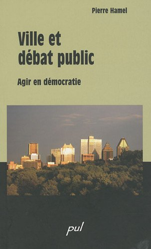 Ville et débat public : agir en démocratie