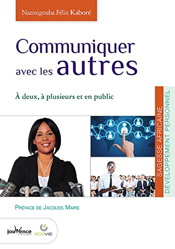 Communiquer avec les autres : à deux, à plusieurs et en public