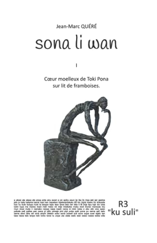 sona li wan : Coeur moelleux de Toki Pona sur lit de framboises.: Nouvelle édition (R3 "ku suli")