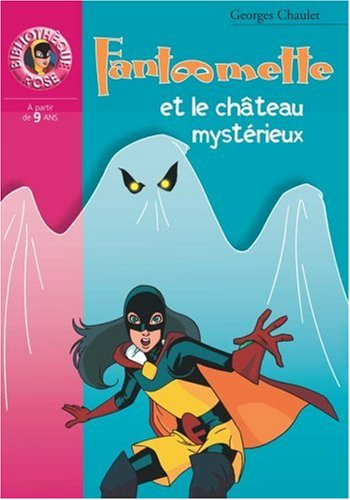 Fantômette et le château mystérieux