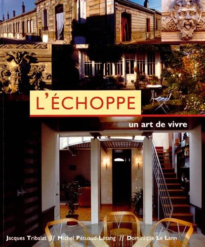 L'échoppe : un art de vivre