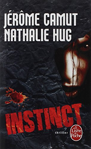 Les voies de l'ombre. Vol. 3. Instinct