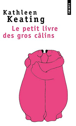 Le petit livre des gros câlins