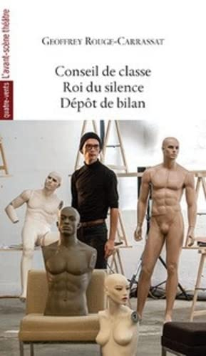Conseil de classe. Roi du silence. Dépôt de bilan