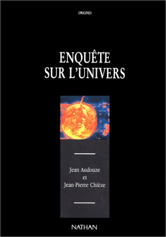 Enquête sur l'Univers