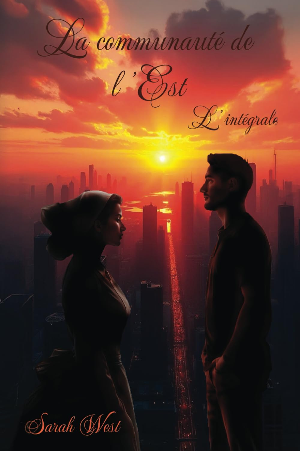 La Communauté De L'Est: L'intégrale