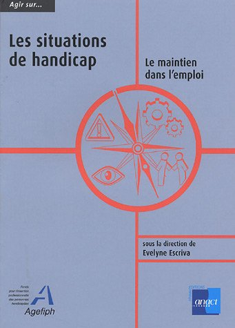 Les situations de handicap : le maintien dans l'emploi