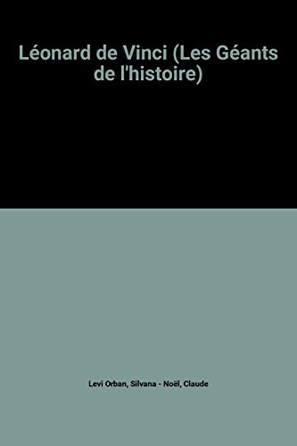 léonard de vinci (les géants de l'histoire)