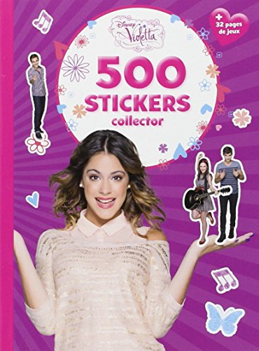 Violetta : 500 stickers collector