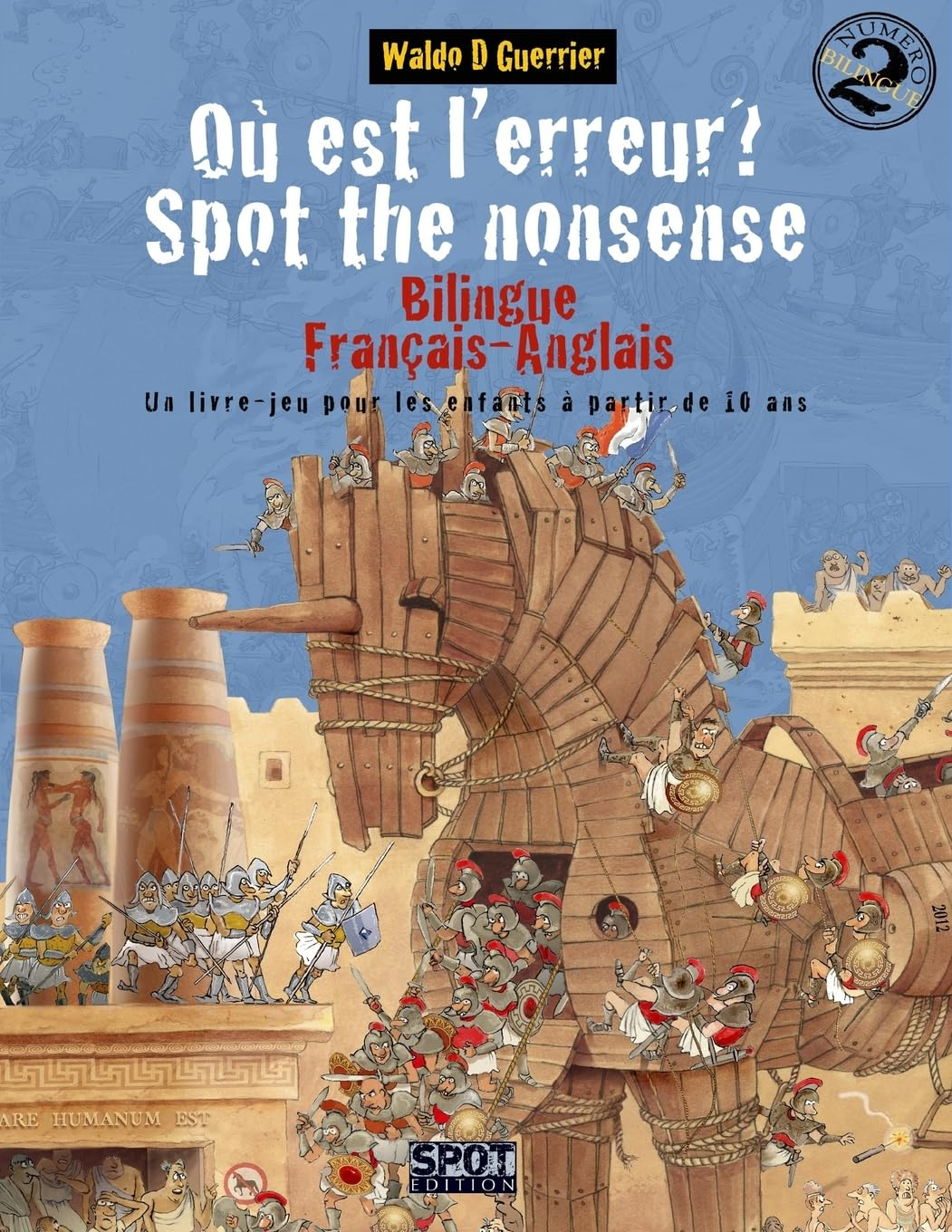 Où est l'erreur? Spot the Nonsense 2: Un livre-jeu bilingue anglais-français pour les enfants à part